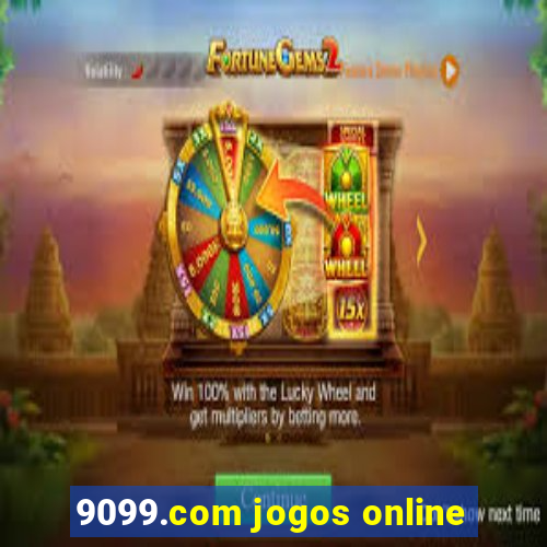 9099.com jogos online